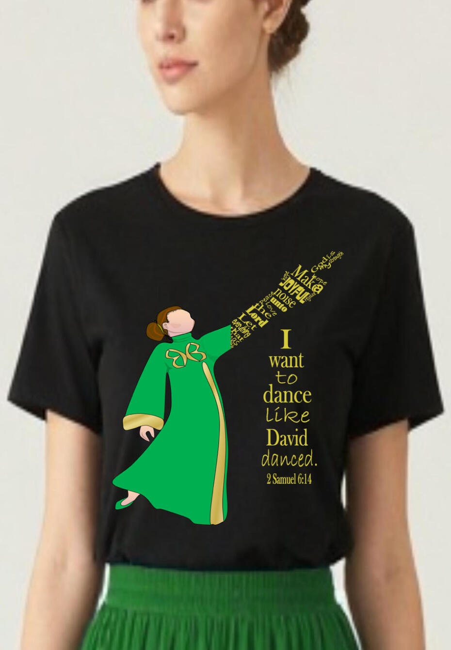 I Want To Dance Like David Danced Women, Girls Christian T-shirt. Featuring a Praise dancer dressed in liturgical attire.