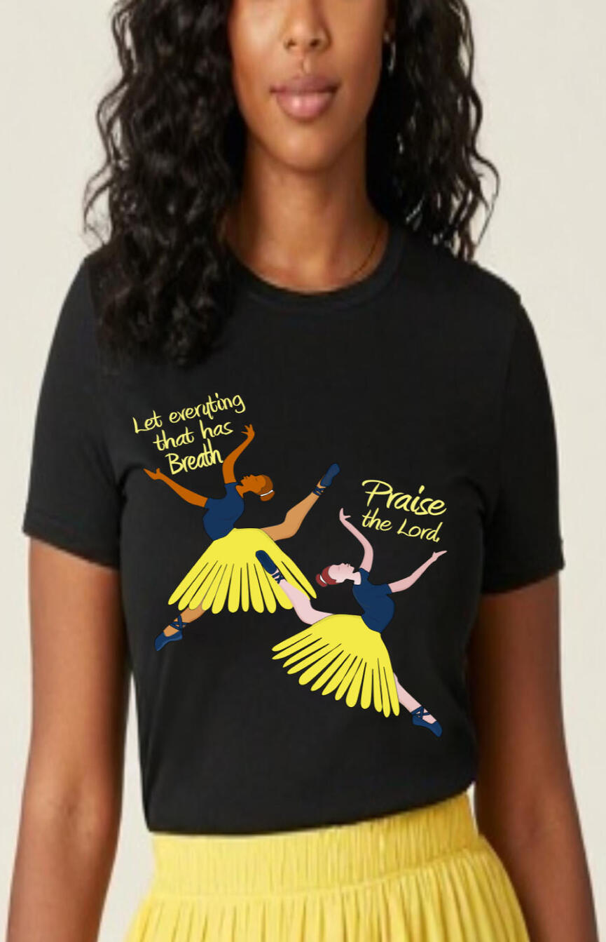 Let Everything That Has Breath Praise The Lord Women's, Girls Christian T-shirt. Featuring two praise dancers dressed in blue and yellow dancewear.