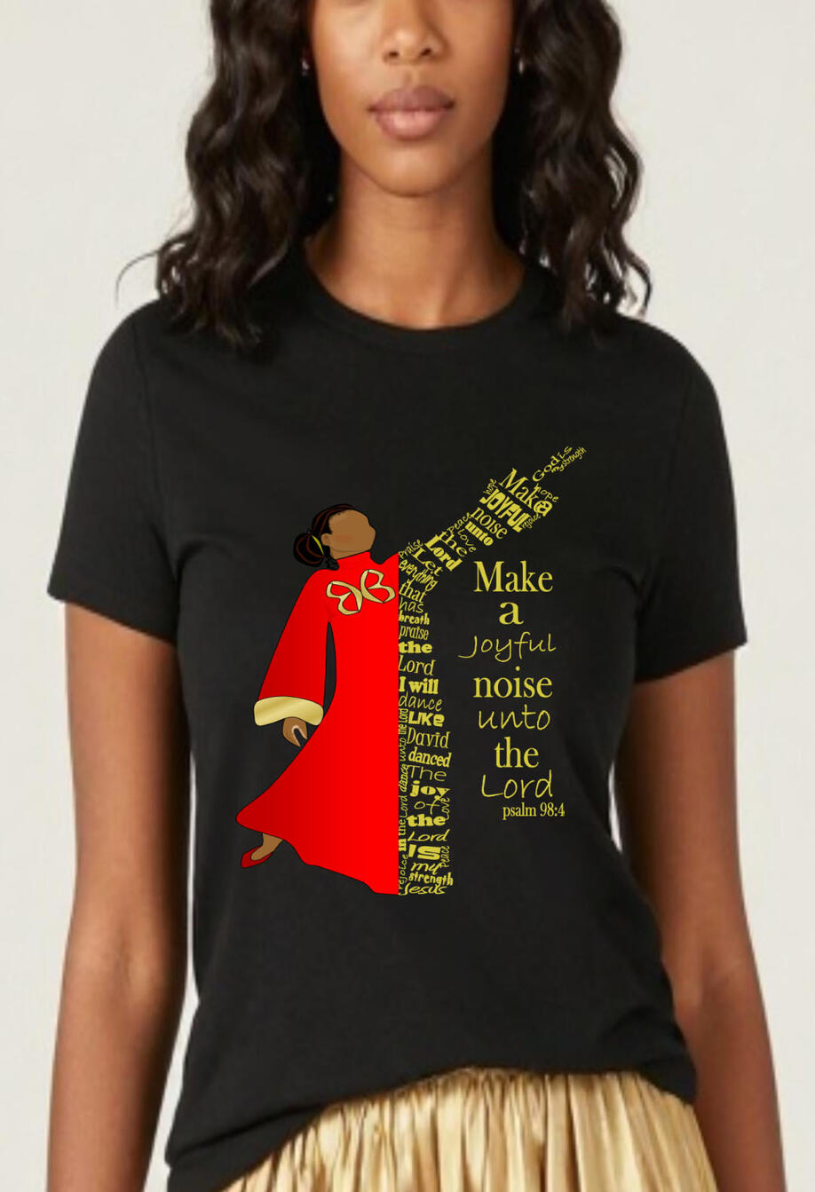 Make a Joyful Noise Unto the Lord, Women, Girls Christian T-shirts. Featuring a Praise and Worship Dancer with Word Art.
