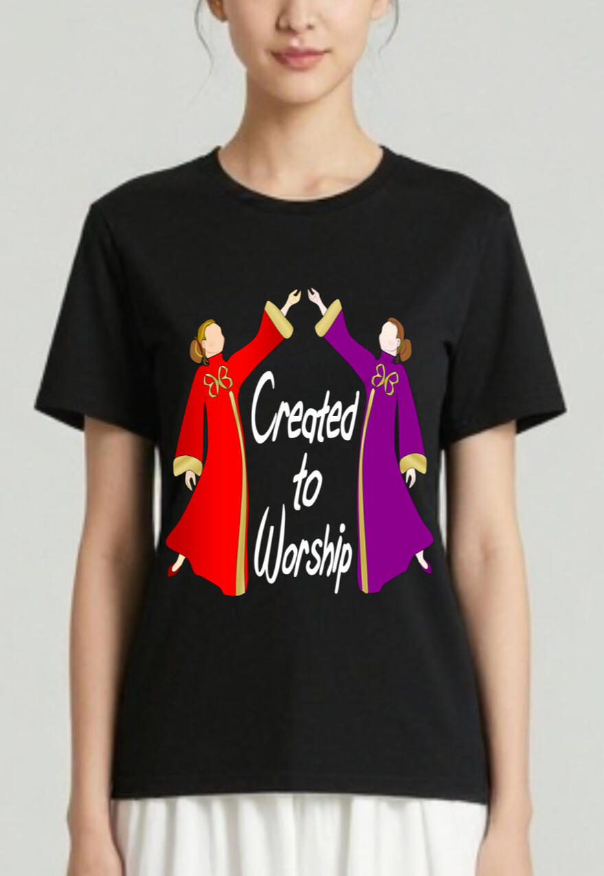 Created To Worship Women's Christian T-shirt, featuring two women dressed in liturgical attire.