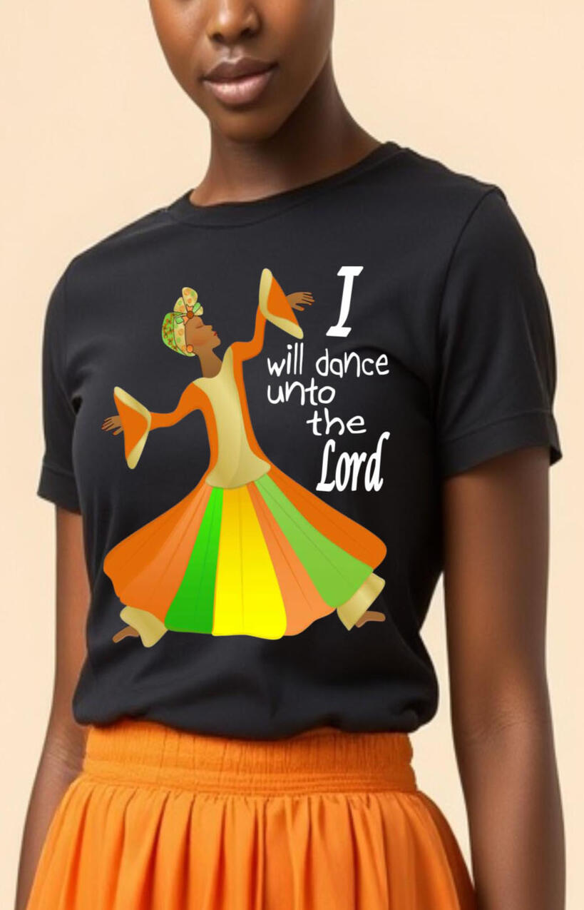 I Will Dance Unto The Lord Christian Women's T-shirt. Featuring a woman dressed in liturgical attire.