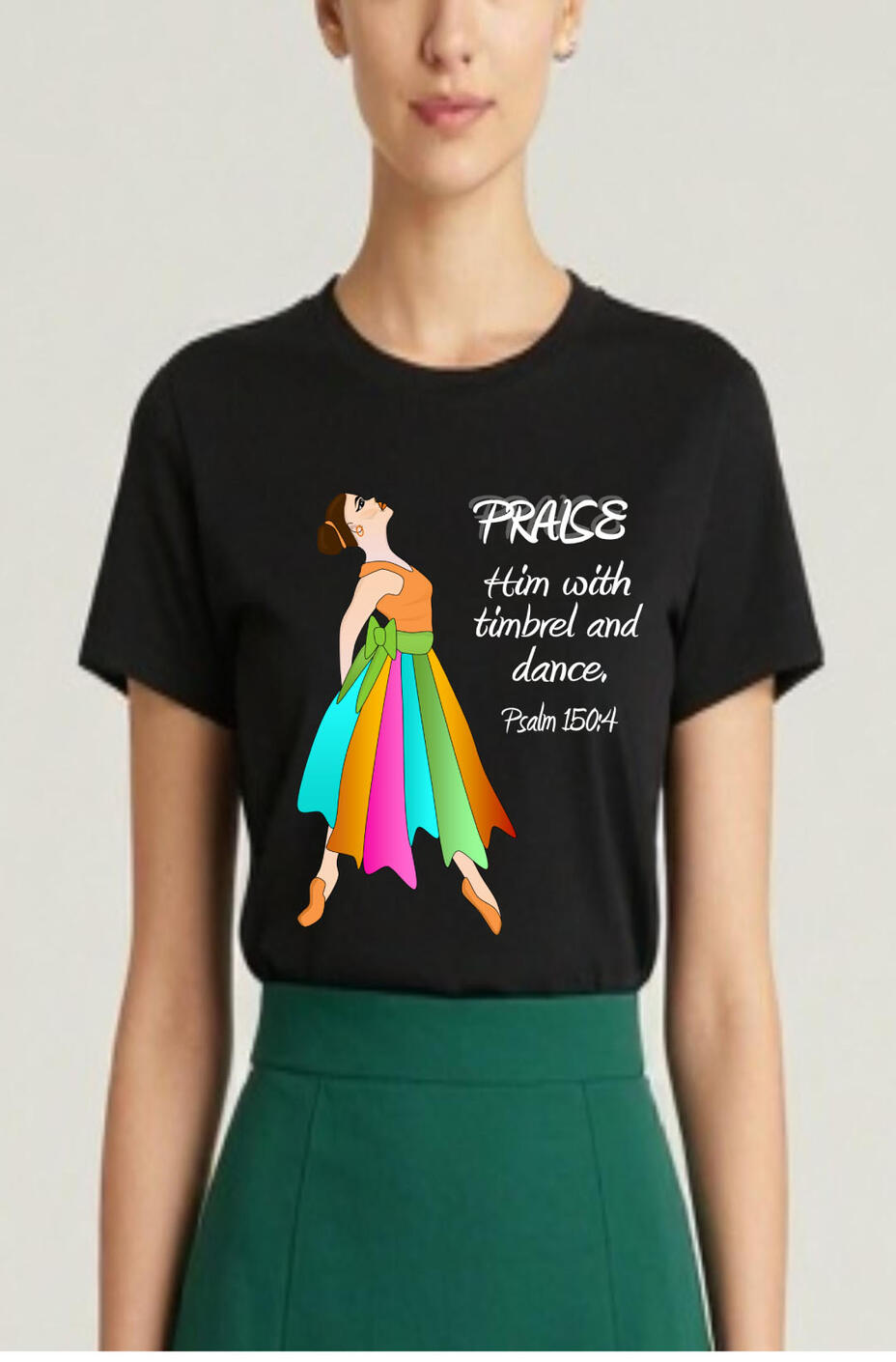 Praise HIm With Timbrel and Dance Women's, Girl's, Christian T-shirt. Featuring a praise dancer wearing a blue, orange, pink, and green praise dance attire.