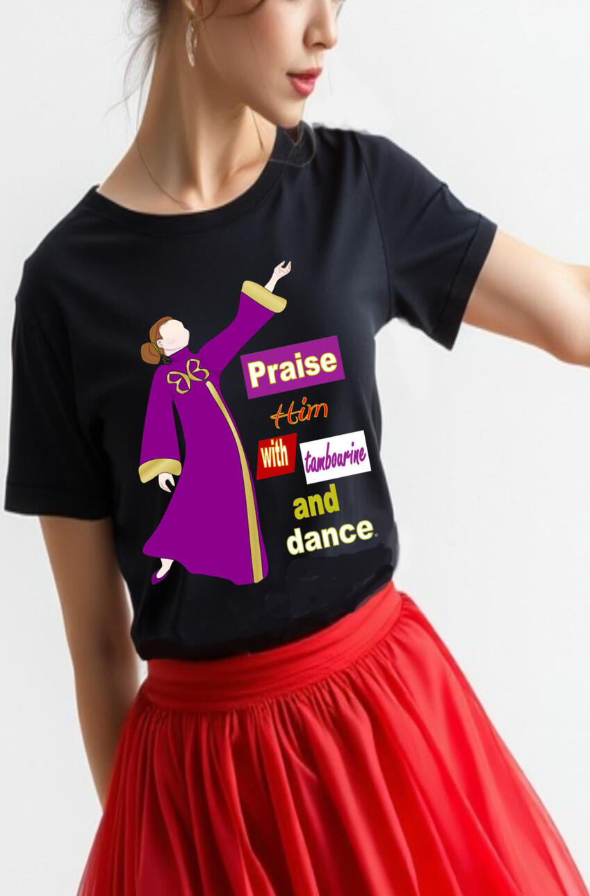 Praise HIm With The Tambourine and Dance Christian's Women T-shirt. Featuring a female Praise Dancer wearing purple and gold liturgical attire.